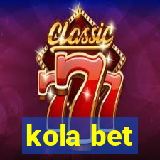 kola bet